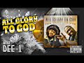 Dee 1 All Glory To God Feat Project Pat Official Audio Christianrap Rap mp3