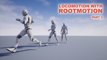 Unreal Locomotion with Rootmotion - Part 2 [Toggle Run & Walk]