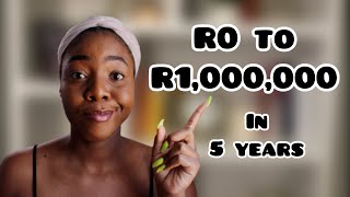 How to become a MILLIONAIRE in 5 years starting from ZERO in South Africa