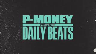 P-Money Daily Beats - Teh Trumpets