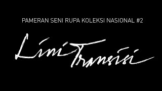 Teaser Pameran Seni Rupa Koleksi Nasional #2