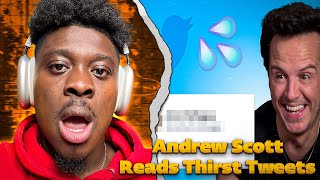 This Tweets are Insane 😱 / Andrew Scott Reads Thirst Tweets REACTION