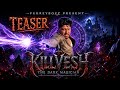 KILLVESH || CHAPTER 01 || OFFICIAL TEASER 
