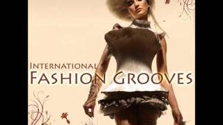 Various Artists - International Fashion Grooves