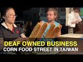 Deafowned business corn food street in taiwan