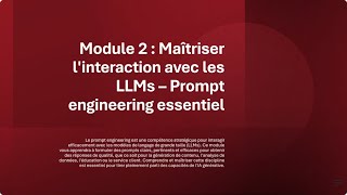 Module 2 Maîtriser l'interaction avec les LLMs - Prompt engineering essentiel