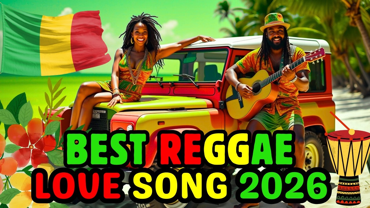 BEST REGGAE LOVE SONGS 2026 – Nonstop Romantic Reggae Mix | Island Vibes Playlist