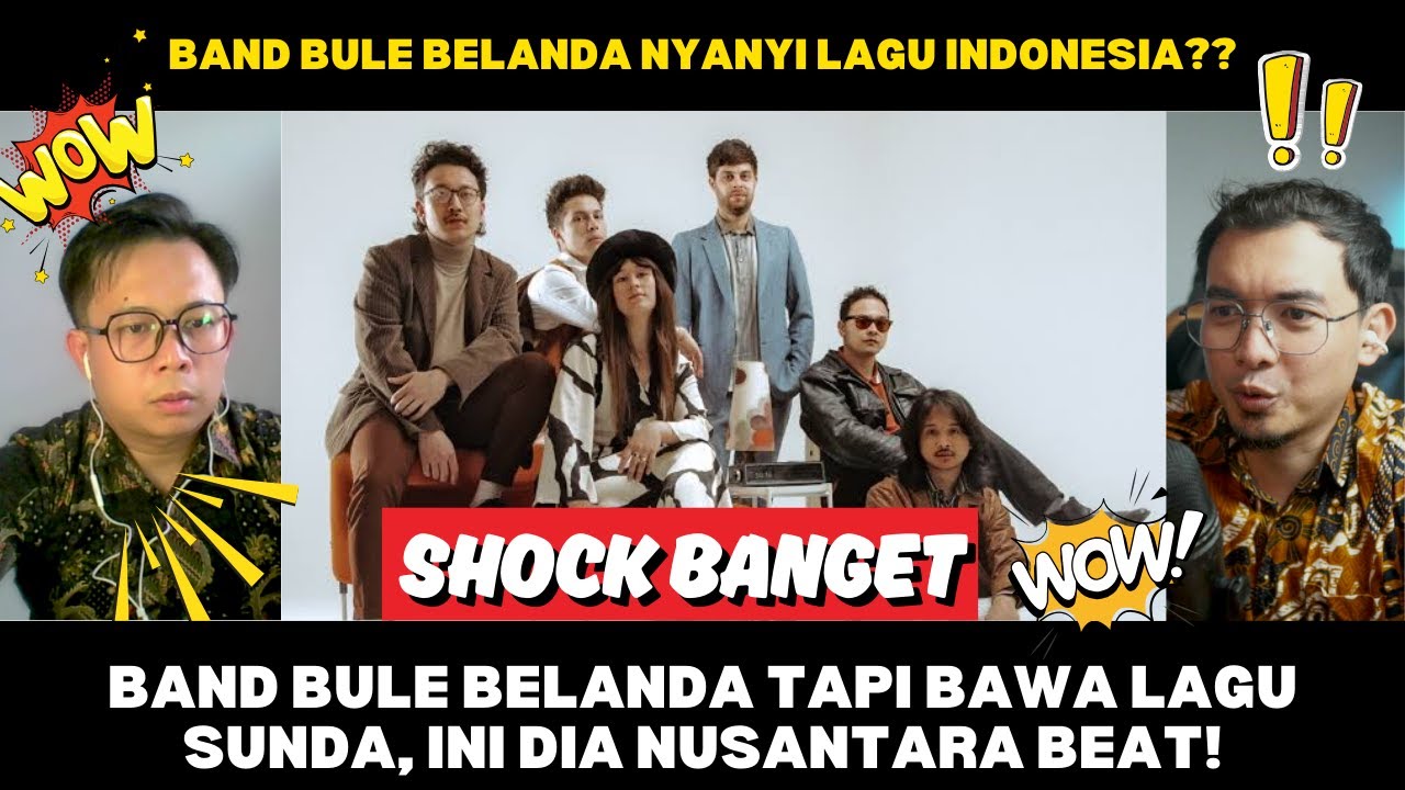 BAND BULE BELANDA TAPI BAWA LAGU SUNDA, INI DIA NUSANTARA BEAT!