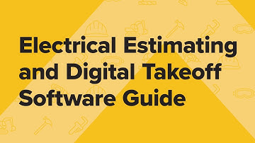 Electrical Estimating and Digital Takeoff Software Guide