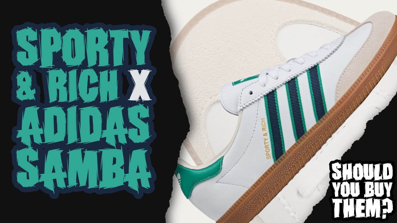 Sporty & Rich x Adidas Samba - YouTube