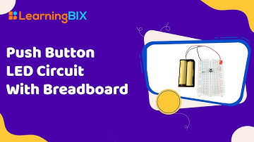Push Button LED Circuit With Breadboard
