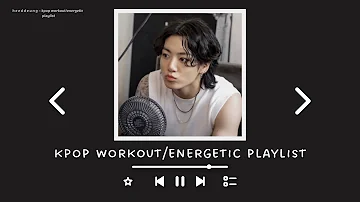 kpop workout/energetic/dance playlist 2023 | heeddeung