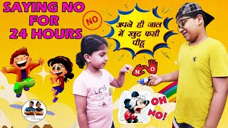 SAYING NO TO EVERYTHING FOR 24 HOURS | Naitik And Pihu Show | Pihu Show | Naitik Show | Naitik Video