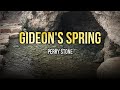 Gideon&#39;s Spring | Perry Stone