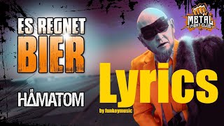 Hämatom - Es regnet Bier (Lyrics)