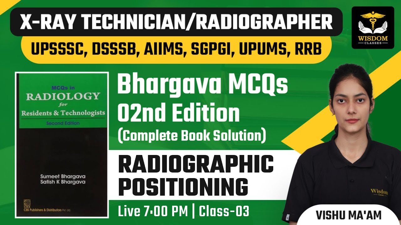 X-RAY TECHNICIAN/RADIOGRAPHER Bhargava MCQs | Complete Book Solution | by Vishu Mam | Wisdom Classes