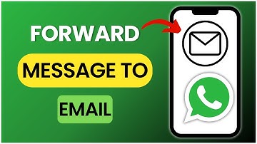 How to Forward WhatsApp Message to Email 2025