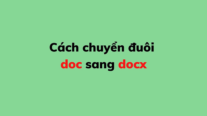 Hướng dẫn chuyển đuôi pdf sang docx