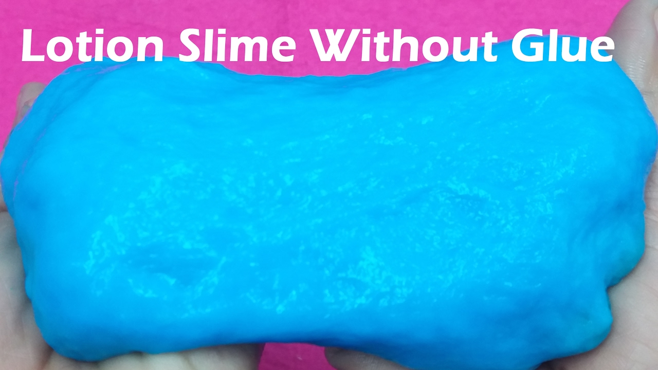 Diy Lotion Slime Without Glue How To Make Lotion Slime Without Glue No Borax