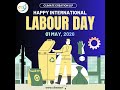 Happy International Labour Day | A Tribute from Climate Creation LLP