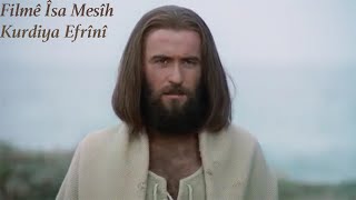 Filmê Îsa Mesih Kurdiya Efrînî - فلم حياة يسوع المسيح. كردي - عفريني