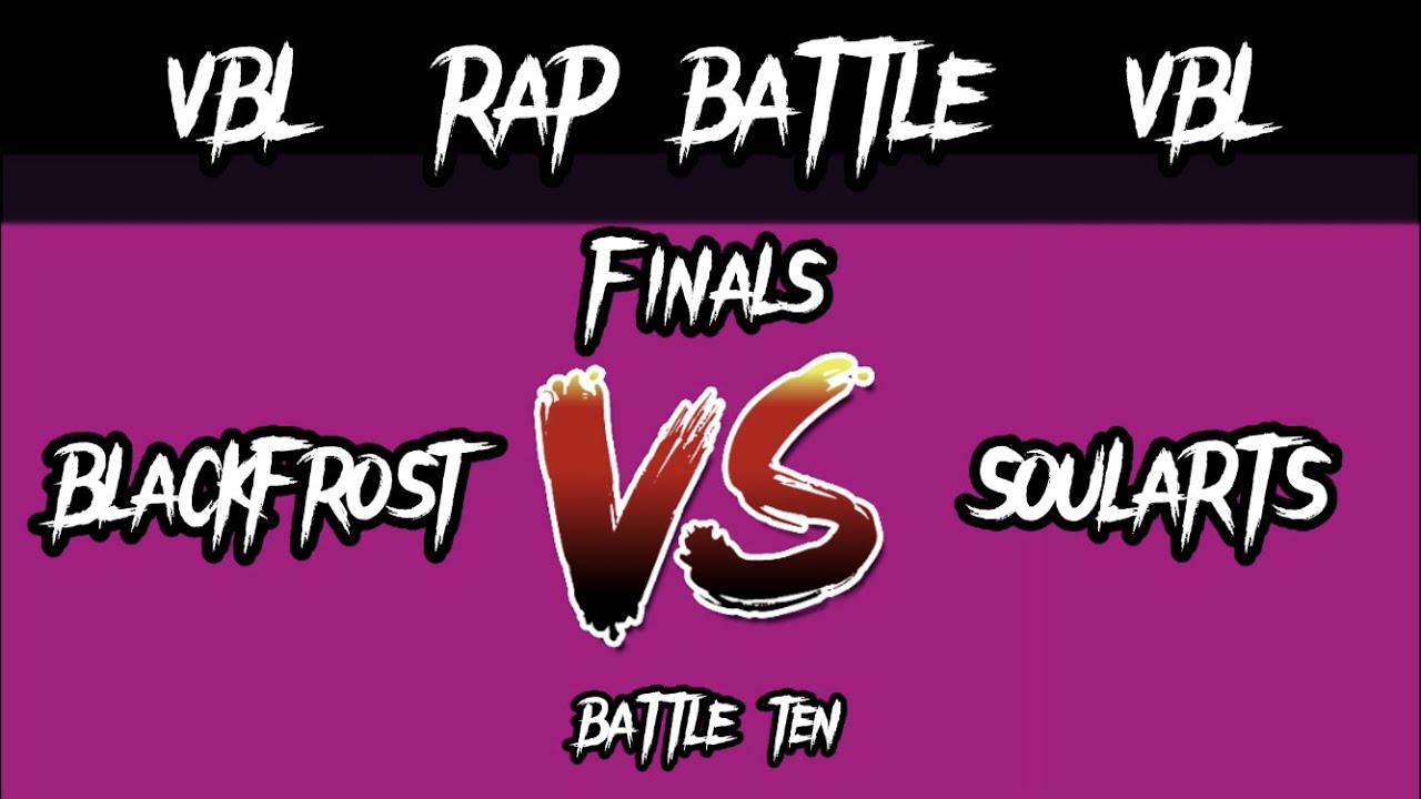SoulArts vs BlackFrost | [FINALS] | VBL Discord Rap battle Tournament ...