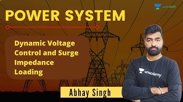 Dynamic Voltage Control and Surge Impedance Load | Power System | Important Concept Revision | Abhay