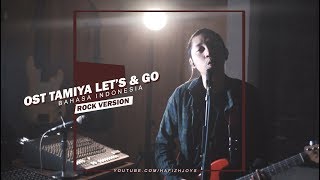 OST TAMIYA LET'S & GO BAHASA INDONESIA Rock Version