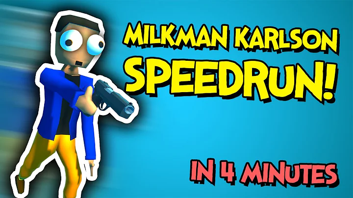 Milkman Karlson Speedrun - Spliced (04:13)