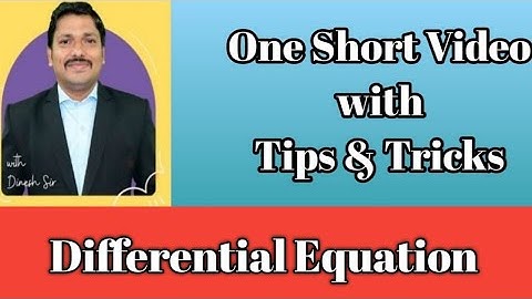 MHT-CET 2021 | Differential Equation | Tips And Tricks by Dinesh Sir