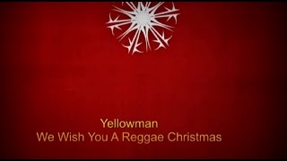 Yellowman We Wish You A Reggae Christmas