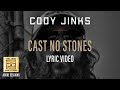 Cody jinks  cast no stones lyric  adobe sessions
