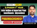 D.Pharm 1st Year | Pharmacognosy: Brief Outline of Plant Constituents (Glycosides) | Chap. 4(Part 2)