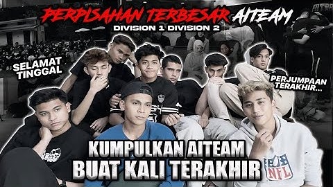 PERPISAHAN TERBESAR DIVISION 1 & 2 AITEAM!!! ALIEFF SPILL NAMA TALENT SEMUA TERKEJUT?!
