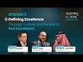 Red Sea Global: Building Performance Culture | Leading Voices Ep. 2