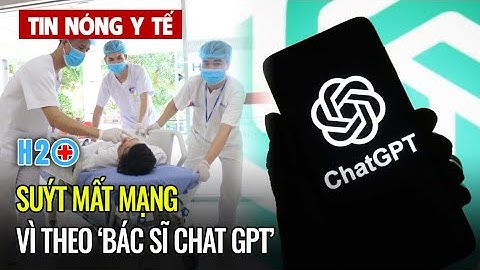Tin Nóng Y Tế: Suýt mất mạng vì nghe lời 