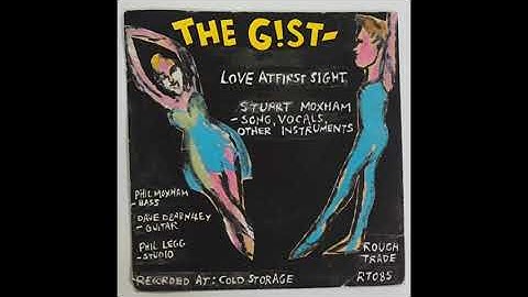 The Gist - Love At First Sight