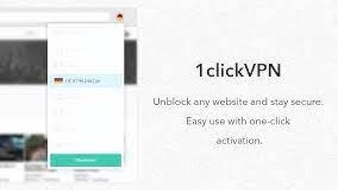 How to install and use 1clickvpn - free vpn chrome extension for chrome