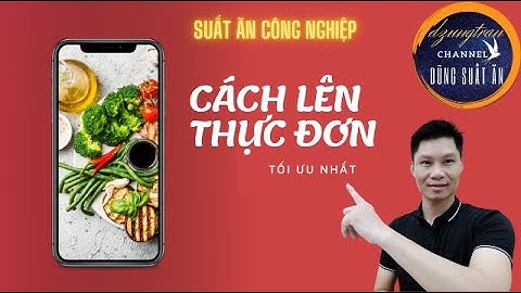 Suất ăn công nghiệp║Cách lên thực đơn tối ưu nhất║@oh-catering