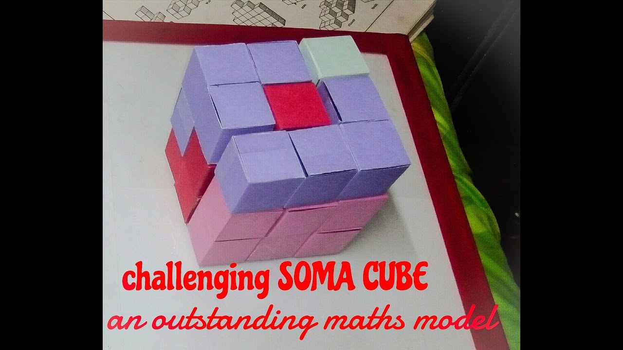 Soma cube । maths puzzle model - YouTube