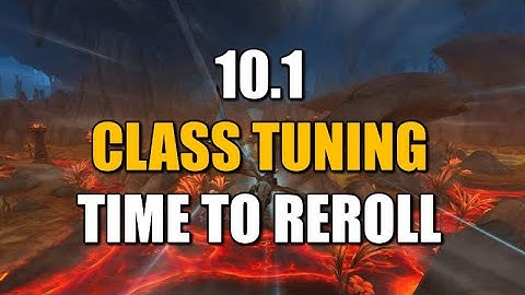 10.1 Class Tuning Time to REROLL