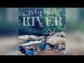 Starling arrow  into the river audio  ft rising appalachia ayla nereo tina malia marya stark