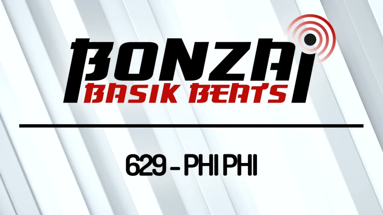 Bonzai Basik Beats #629 (Radioshow 23 September - Week 38 - mixed by Phi Phi)