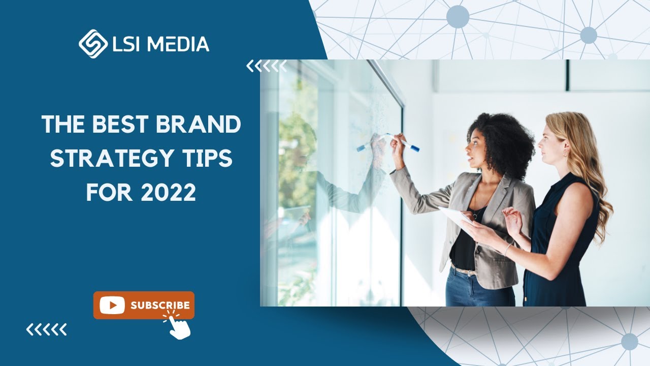 The Best Brand Strategy Tips For 2022 YouTube