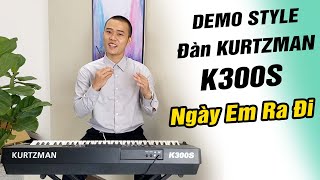 NGÀY EM RA ĐI - Đàn KURTZMAN K300S Giá 5,5Triệu || THIỆN ORGAN