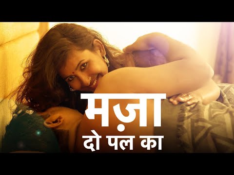 Mazaa - Do Pal Ka || New Hindi Web Series | Full Episode