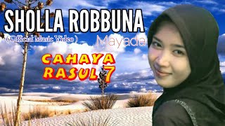 Sholla Robbuna - Mayada ( Official Music Video )