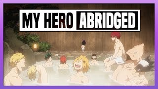 My Hero Academia ABRIDGED // 19 My Hero Academia ABRIDGED // 19