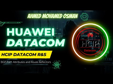 08 #BGP Path #Attributes and #Route #Reflectors - #HCIP #Datacom Advanced #Routing and #Switching
