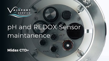 Valeport Service - pH and REDOX sensors   Midas CTD+ Maintenance and care
